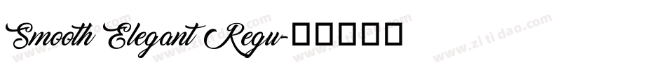 Smooth Elegant Regu字体转换